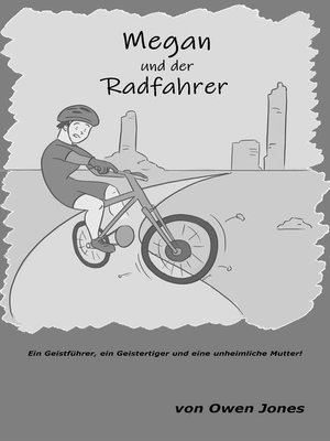 cover image of Megan und der Radfahrer